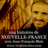 104 histoires de Nouvelle-France